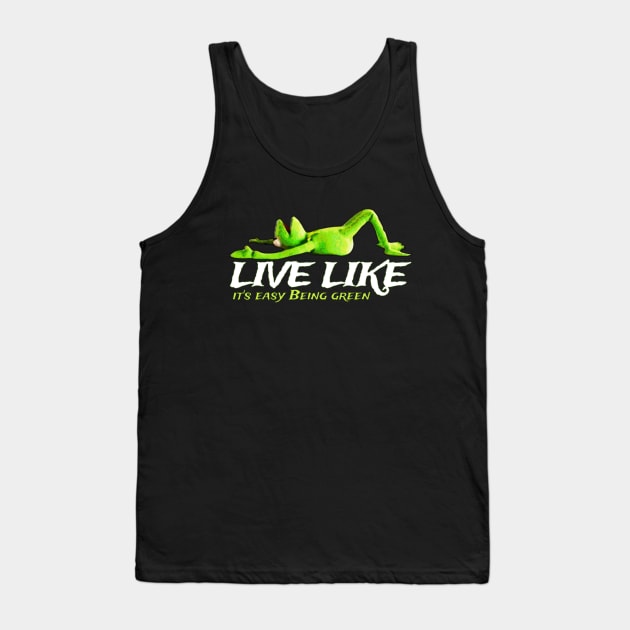 live like it's easy being green Tank Top by valentinewords